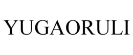 yugaoruli
