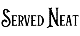 served neat