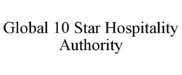 global 10 star hospitality authority