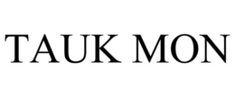 tauk mon