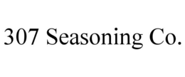 307 seasoning co.