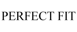 perfect fit