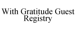 with gratitude guest registry