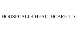 housecalls healthcare llc