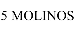 5 molinos