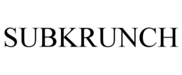 subkrunch