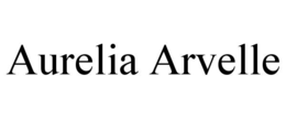 aurelia arvelle
