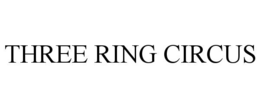 three ring circus