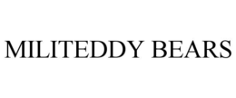 militeddy bears