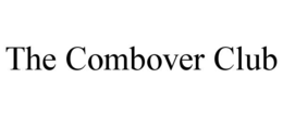 the combover club