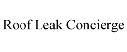 roof leak concierge