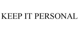 keep it personal