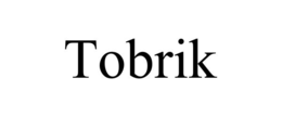 tobrik