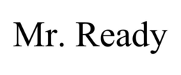mr. ready
