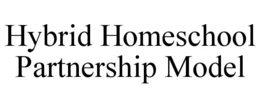hybrid homeschool partnership model