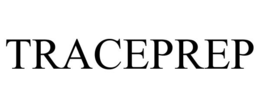 traceprep