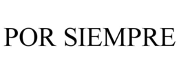 por siempre