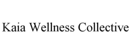 kaia wellness collective