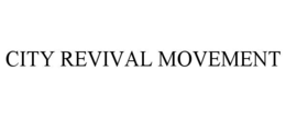 city revival movement