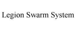 legion swarm system