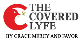 the covered lyfe by grace mercy and favor