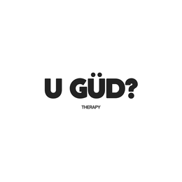 u gÜd? therapy