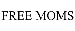 free moms