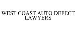 west coast auto defect lawyers