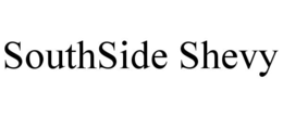 southside shevy