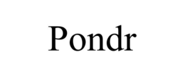pondr