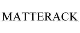 matterack