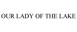 our lady of the lake