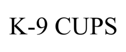 k-9 cups