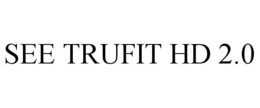 see trufit hd 2.0