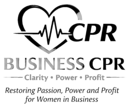 business cpr clarity power profit restoring passion, power and profit for women in business