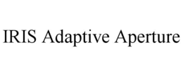 iris adaptive aperture