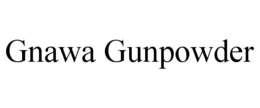 gnawa gunpowder