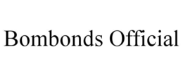 bombonds official