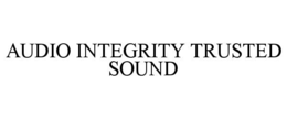 audio integrity trusted sound