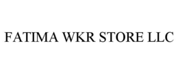 fatima wkr store llc