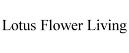 lotus flower living