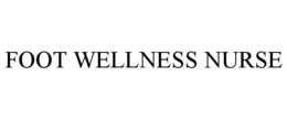 foot wellness nurse
