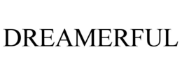 dreamerful
