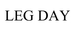 leg day