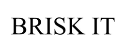 brisk it