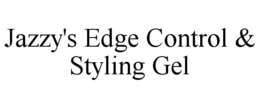 jazzy's edge control & styling gel