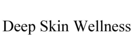 deep skin wellness