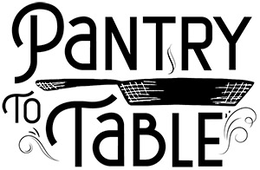 pantry to table