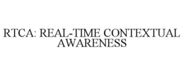 rtca: real-time contextual awareness