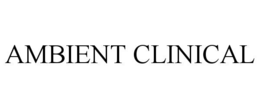 ambient clinical